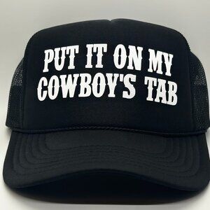 **NEW** PUT IT ON MY COWBOYS TAB trucker hat